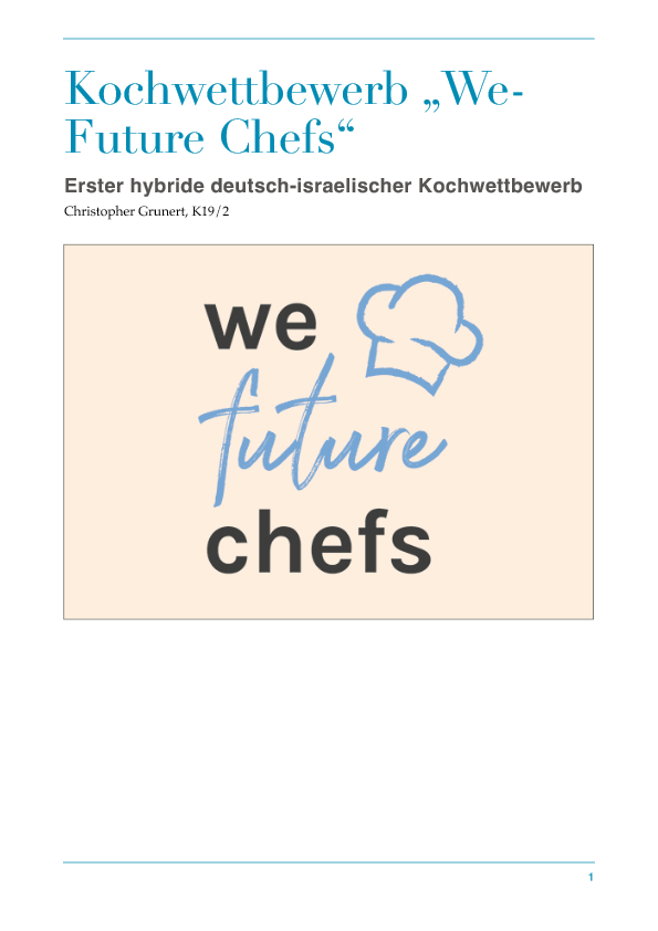 Deutsch-Israelischen Kochwettbewerb “We future Chefs”.